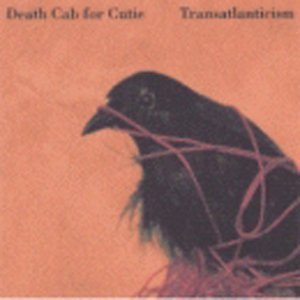 Cover of 'Transatlanticism' - Death Cab For Cutie